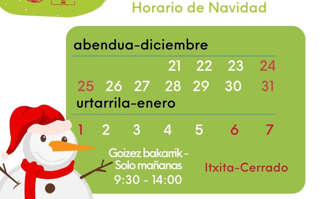 OHARRA: Gabonetako ordutegia