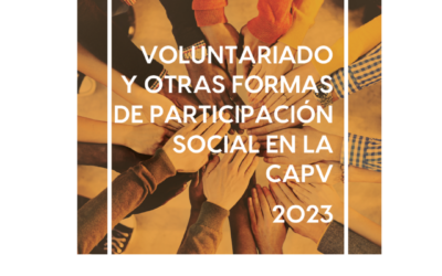 Estudio sobre Voluntariado y Otras Formas de Participación Social en la CAPV 2023.