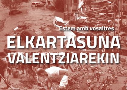 Valentziako uholdeek kaltetuekiko elkartasun-ekimenak.