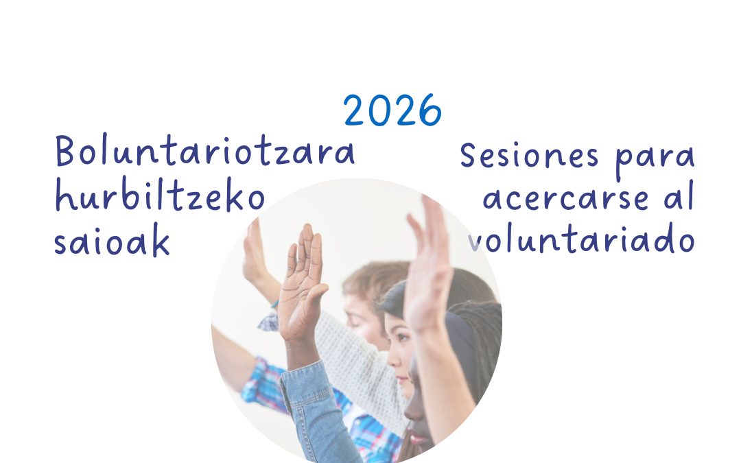 Boluntariotzara hurbiltzeko saioak 2026 urtean zehar.